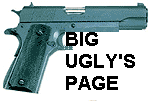 click here to go to Big Ugly's Page