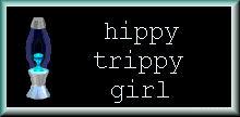i'm a hippy trippy girl