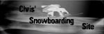 Chris' Snowboarding Site