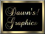 Dawn's Graphics Design - click here to visit her site!