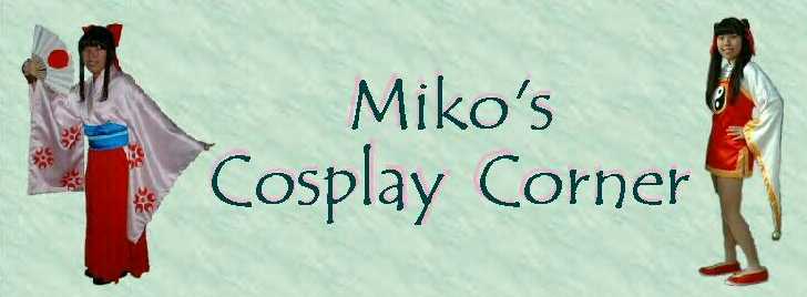 Enter Miko's Cosplay Corner