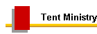 Tent Ministry