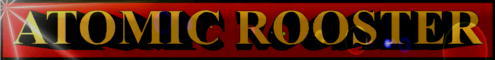 Atomic Rooster Banner