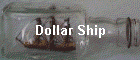 Dollar Ship