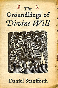 Groundlings of Divine Will