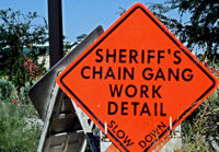 MCSO
Chain
Gang
Sign