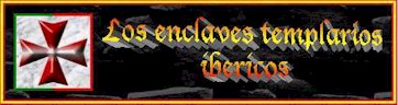 Los Enclaves Templarios Ibricos