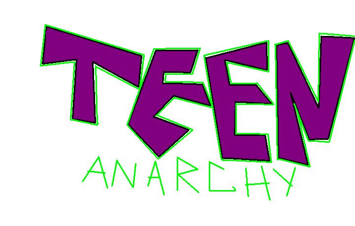 Teen Anarchy