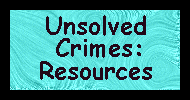 Resources For Unsolved Crimes