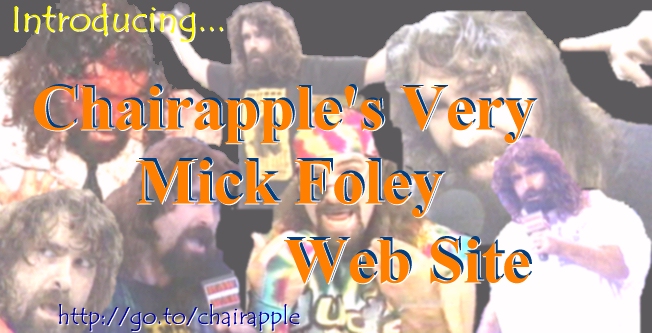 chairapple's very mick foley web site