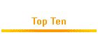 Top Ten