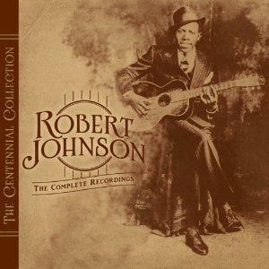 Robert Johnson -The Centennial Collection/Complete Recordings 2CD