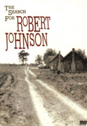 The Search For Robert Johnson DVD