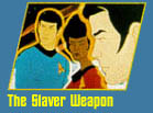 The Slaver Weapon