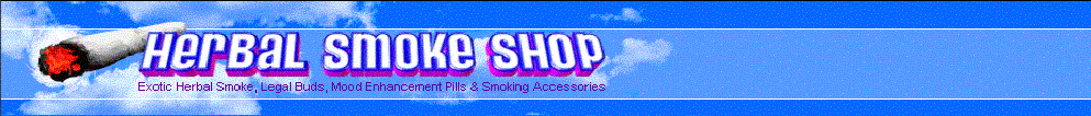 herbal smoke shop legal marijuana alternatives herbal ecstasy, smoking accessories, huge online smoke shop, from. www.herbal-smoke-shop.com