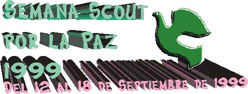 Semana Scout por la Paz '99