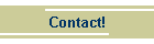 Contact!