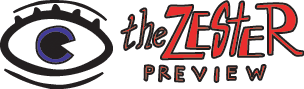The Zester Preview