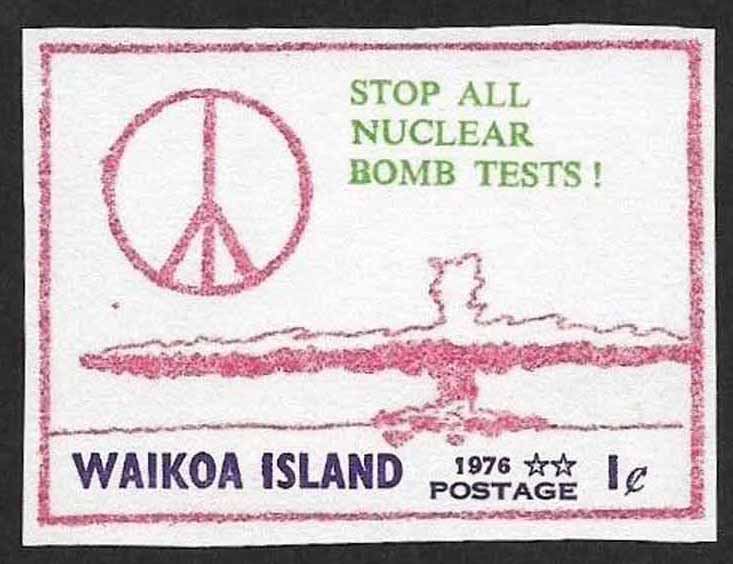 Waikoa Island 1976 Anti-Nuclear Campaign, 1c. Click to view the full miniature sheet.