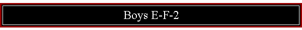 Boys E-F-2