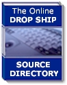 The Online Wholesale Drop Ship Source Directory