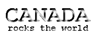 Canada rocks the world