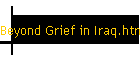 Beyond Grief in Iraq.html