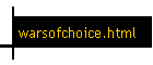warsofchoice.html