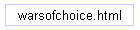 warsofchoice.html