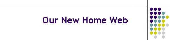 Our New Home Web