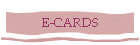 E-CARDS