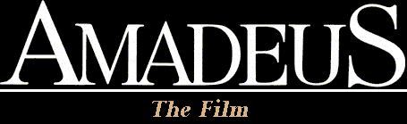 AMADEUS -- The Film