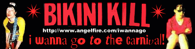 a bikini kill fan site!