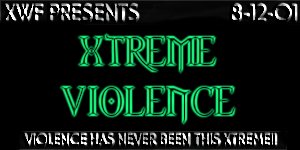 XWF Xtreme Violence