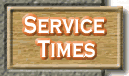 Times of Church Services and Scheduled Events