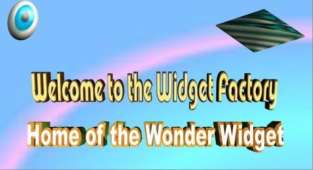 Welcome to the Widget Factory:
Home of the Wonder widget