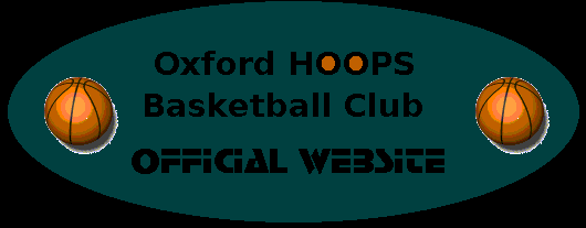 Welcome to the Oxford Hoops Basketball Club Site