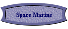 Space Marine