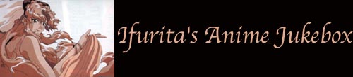 Ifurita's Anime Jukebox
