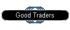 Good Traders