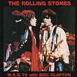 M.S.G. 75 WITH ERIC CLAPTON - The Rolling Stones