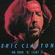 ON TOUR '87 - Part 2 - Eric Clapton