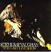 LAST LIVE SHOW - Stevie Ray Vaughan
