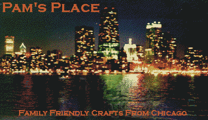 Pam's Place Family Friendly Crafts From Chicago