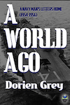 Cover of "A World Ago"