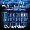 Cover of "Aaron's Wait" Audible