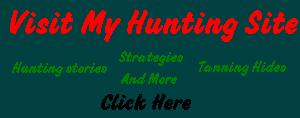 Please visit my hunting site!