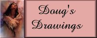 Doug's Drawings