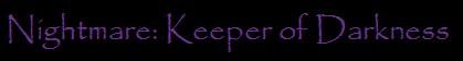 Nightmare: Keeper of Darkness