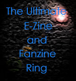 The Ultimate E-Zine and FanZine Ring